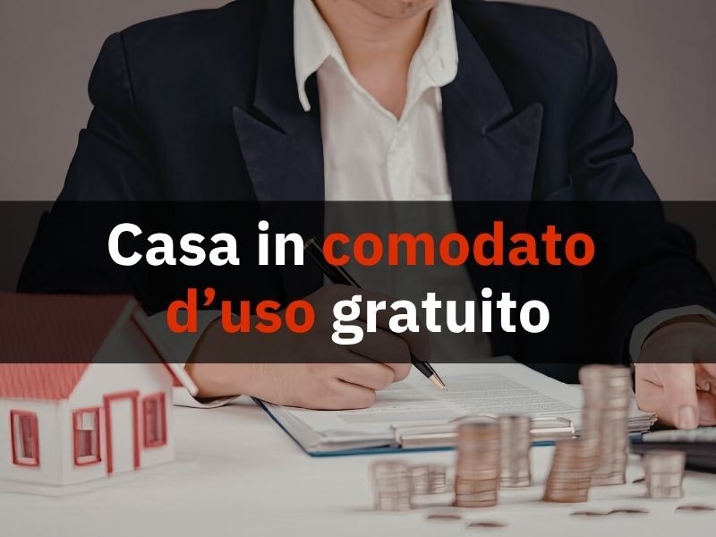 Casa in comodato d’uso 